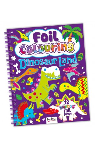 Foil Colouring Book: Dinosaur Land
